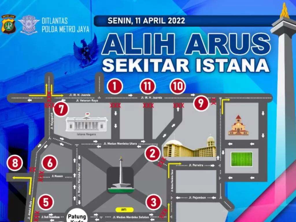 Polda Metro Jaya melakukan rekayasa lalu lintas di sekitar kawasan Istana Negara mengantisipasi rencana unjuk rasa mahasiswa di Jakarta. (ANTARA/Twitter@TMCPoldaMetro)