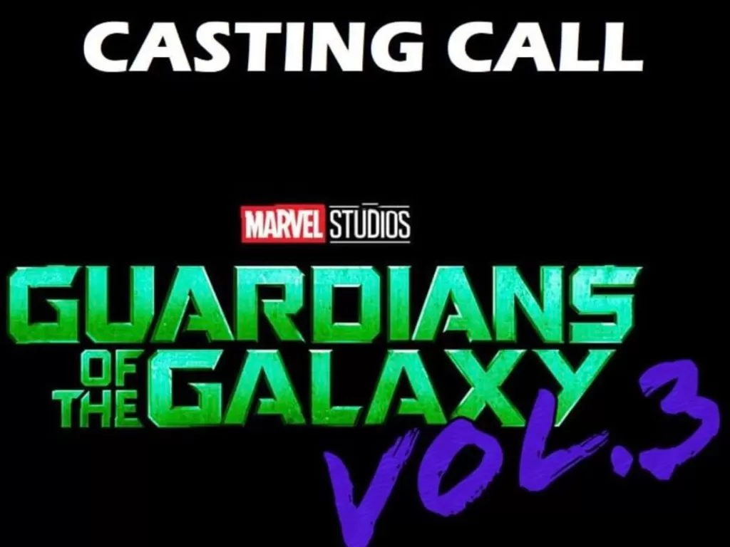 Iklan panggilan audisi untuk pemeran baru Guardians of the Galaxy Vol. 3 (Istimewa)