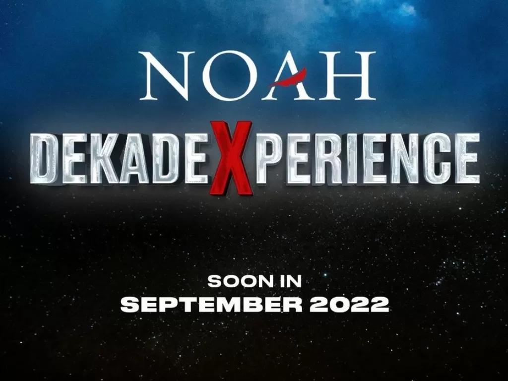 Poster konser NOAH DEKADE XPERIENCE (Istimewa)