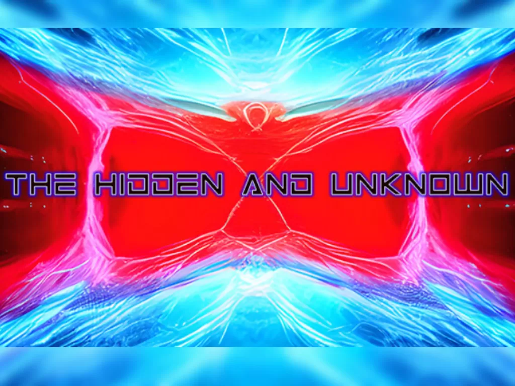 The Hidden and Unknown. (Steam)