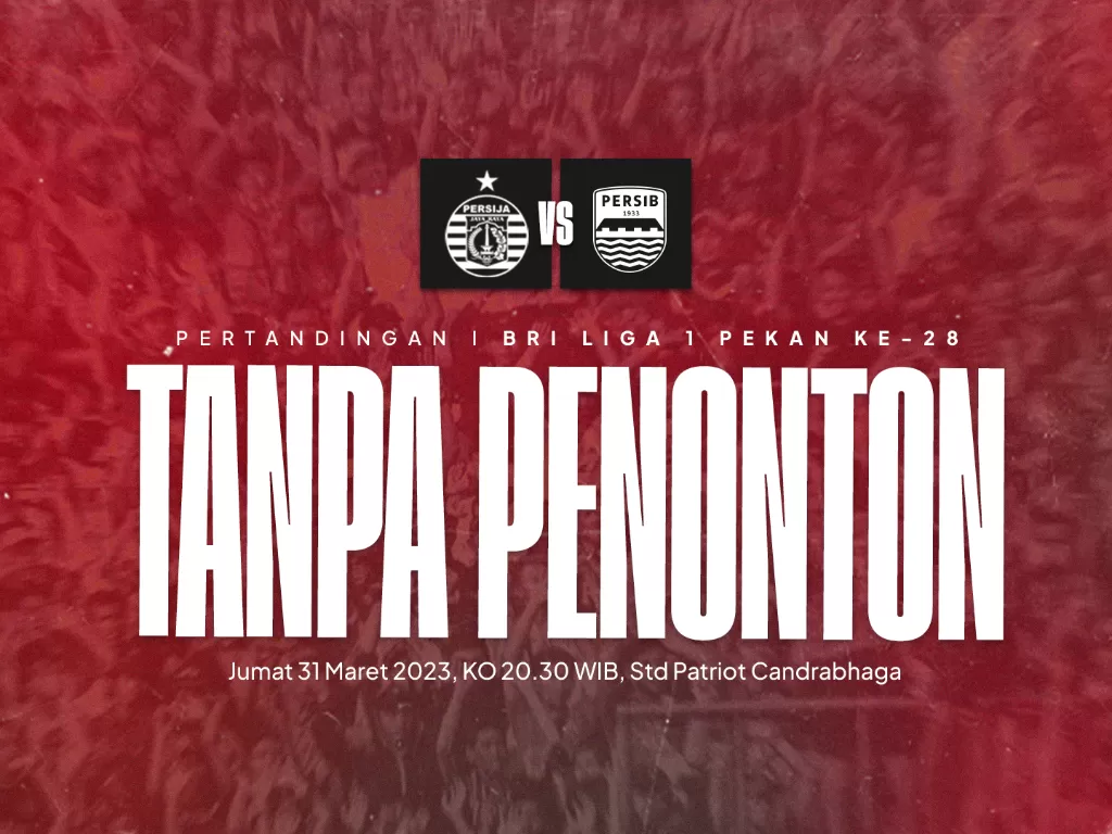 Persija Jamu Persib di Stadion Patriot, Tanpa Kehadiran Suporter Kedua Belah Pihak  (persija.id)
