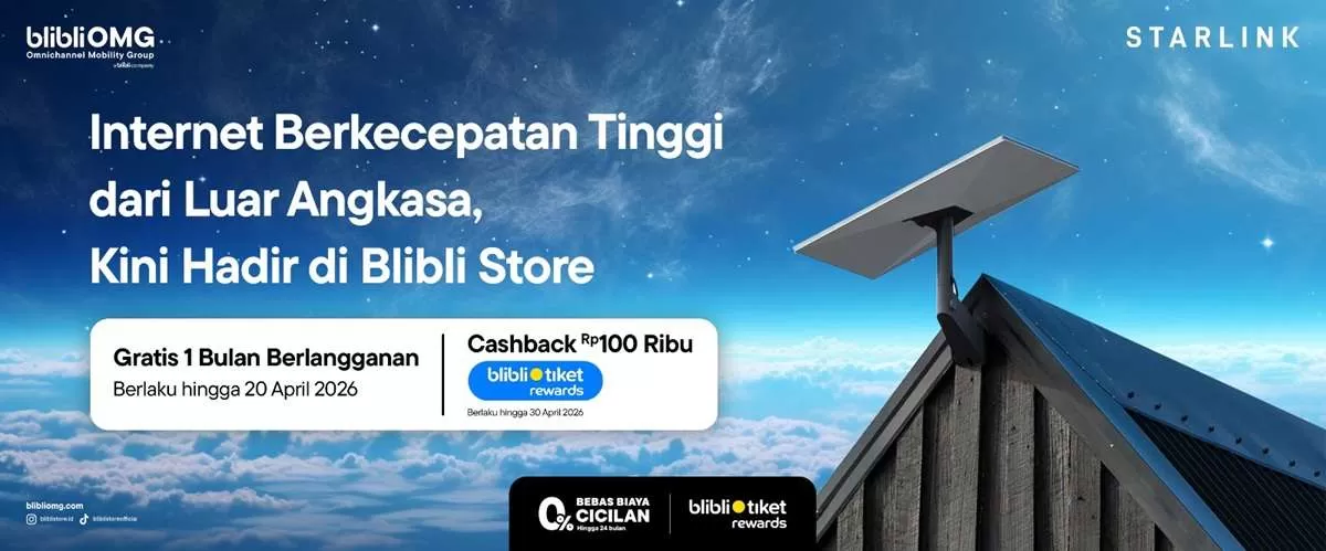 Blibli Hadirkan Starlink di Toko Fisik, Perluas Akses Internet Cepat hingga Daerah Terpencil. (KlikSoloNews/dok)