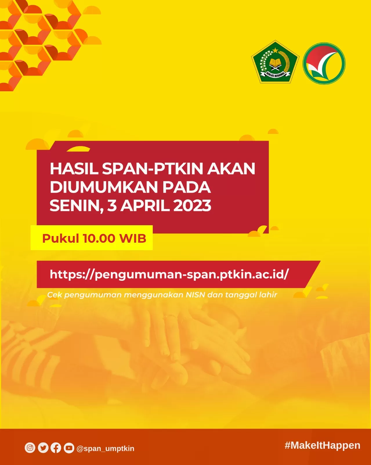 Pengumuman Seleksi Prestasi Akademik Nasional Perguruan Tinggi Keagamaan Islam Negeri (SPAN-PTKIN)
