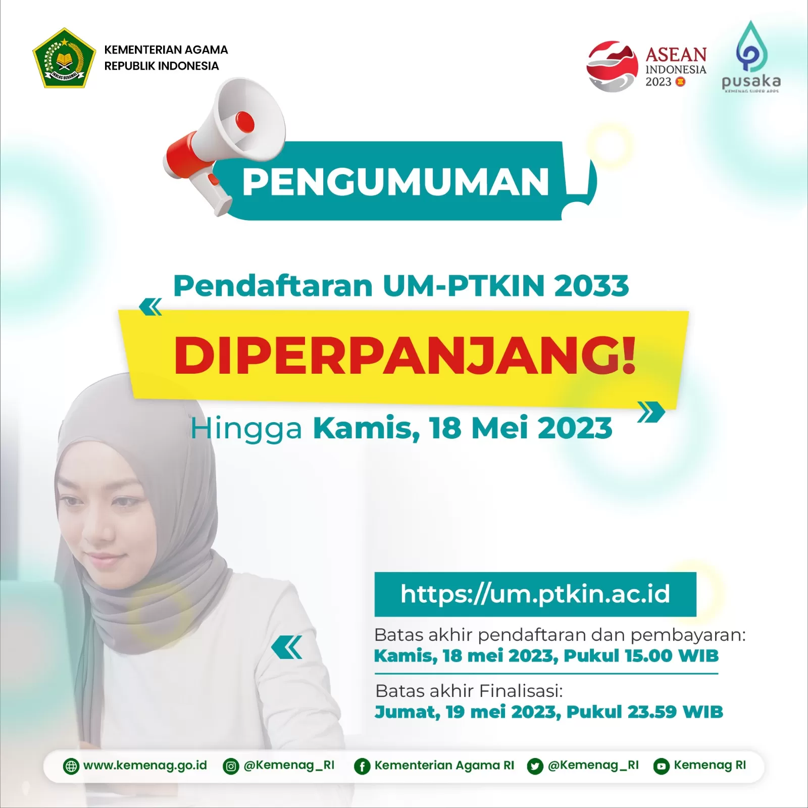 Pendaftaran Ujian Masuk Perguruan Tinggi Keagamaan Islam Negeri (UM-PTKIN) diperpanjang hingga 18 Mei 2023. 