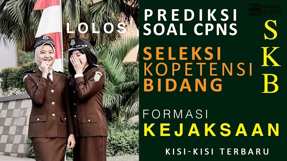 25 Soal SKB Kejaksaan RI Terbaru CPNS 2023 Dan Kisi-kisi Materi Lengkap ...