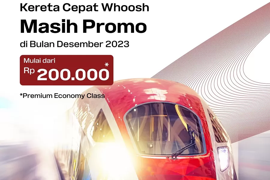 Tiket Promo Kereta Cepat Whoosh Desember 2023, Harga Tiket Hari Kerja ...