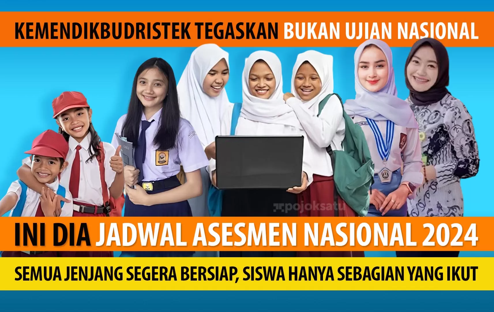 Asesmen Nasional (AN) Bukan UN, SEKOLAH Segera Siap-siap ...