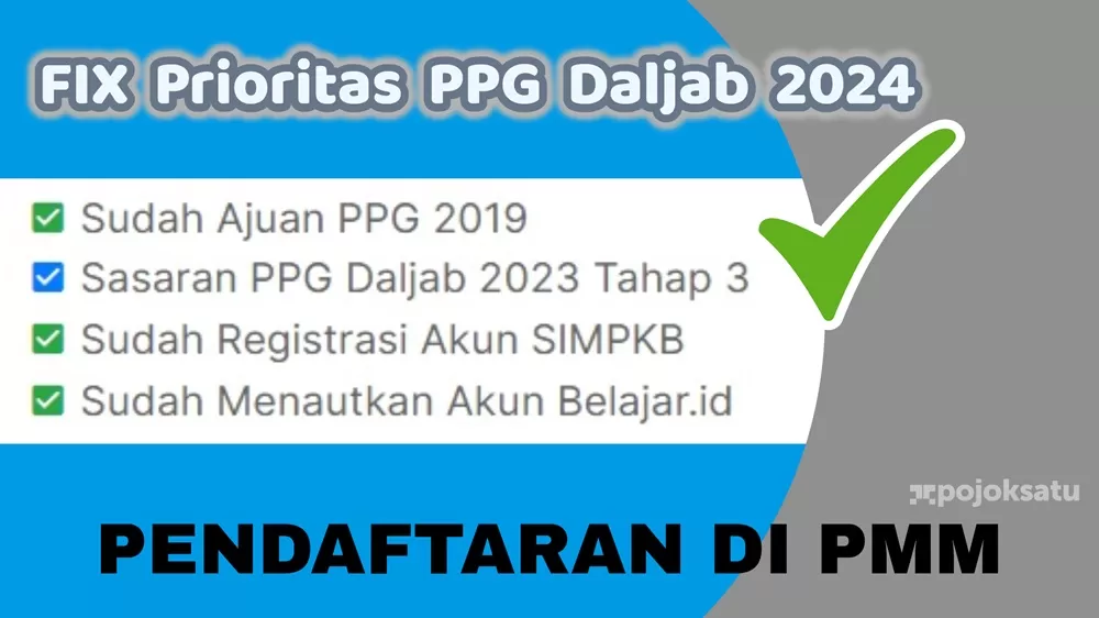 Pendaftaran PPG Dalam Jabatan 2024 Di PMM, Dapodik Pintu Utama PPG ...