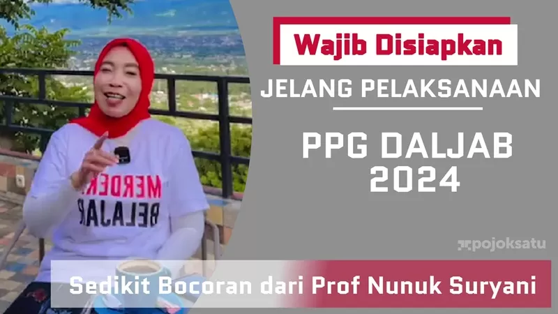 Persiapan Program Pendidikan Profesi Guru Dalam Jabatan PPG Daljab 2024 ...