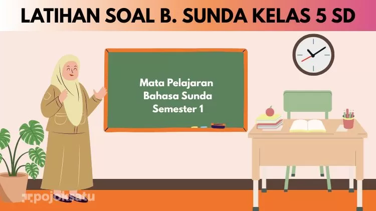 Sunda Sesar Contoh Soal Bahasa Sunda Kelas V Semester Genap dan Pembahasan Lengkap ...