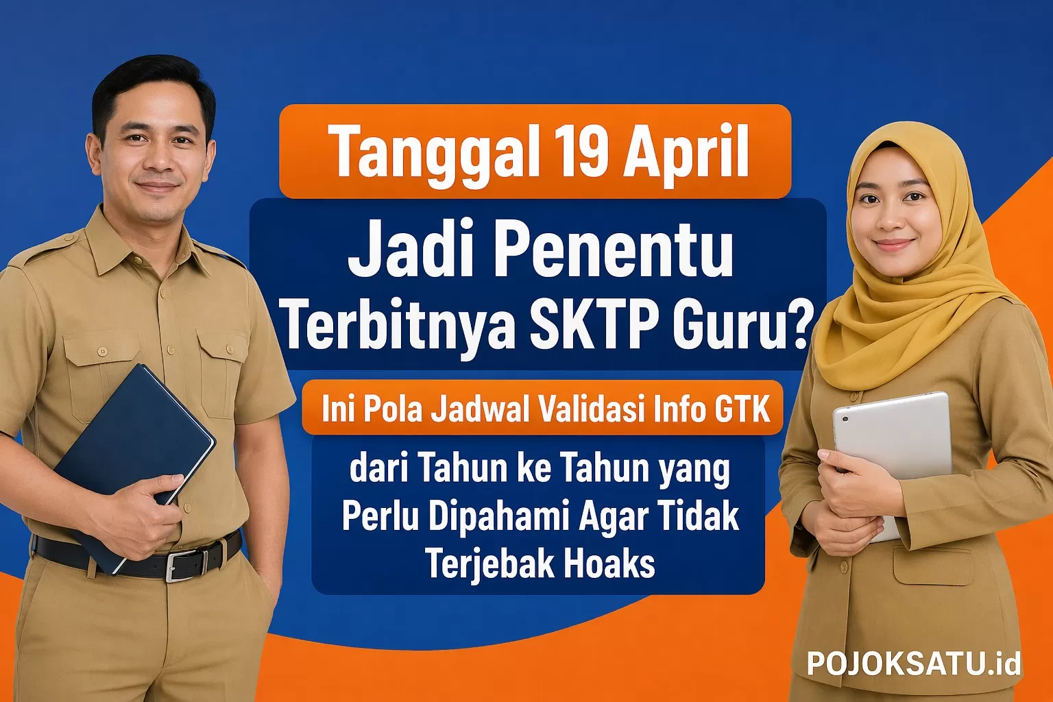 Sktp Tanggal 19 April Jadi Penentu Terbitnya SKTP Guru? Ini Pola Jadwal ...