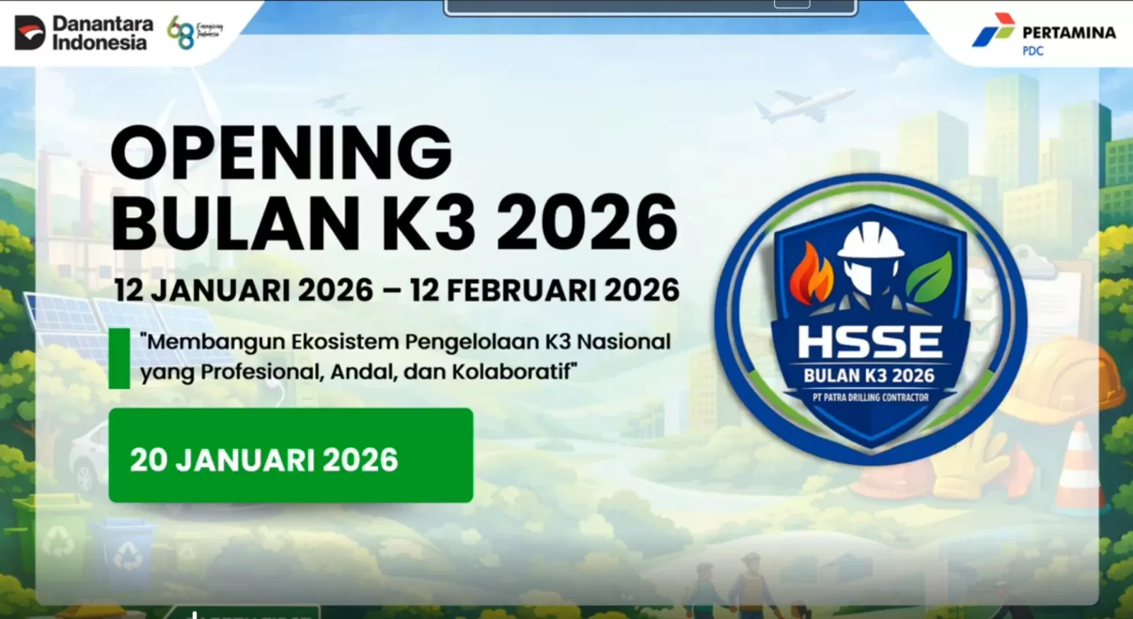 Dibuka secara daring, Peringatan Bulan K3 Nasional 2026 menjadi momentum PDC memperkuat kepatuhan dan kesadaran keselamatan kerja.