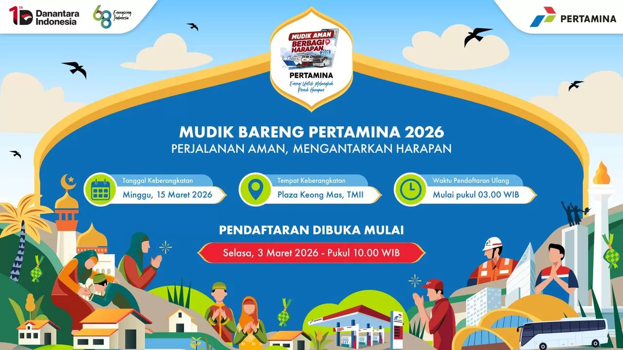 Pertamina kembali menghadirkan program mudik gratis lengkap dengan arus balik. Pendaftaran dibuka 3 Maret 2026, jangan sampai terlewat.