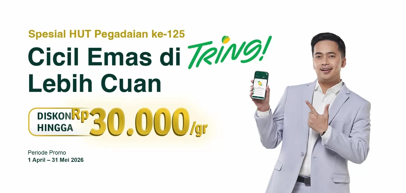 Pegadaian menghadirkan promo cicil emas di aplikasi Tring!, tawarkan diskon hingga Rp30 ribu per gram. Simak infonya! (pegadaian.co.id)
