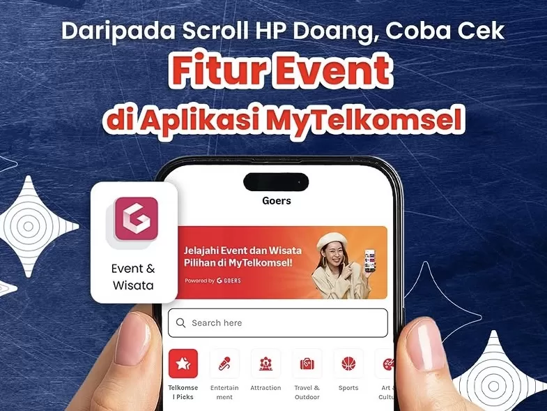 Masih bingung mau ke mana? Fitur Event & Destination di MyTelkomsel siap membantu menemukan acara favoritmu.