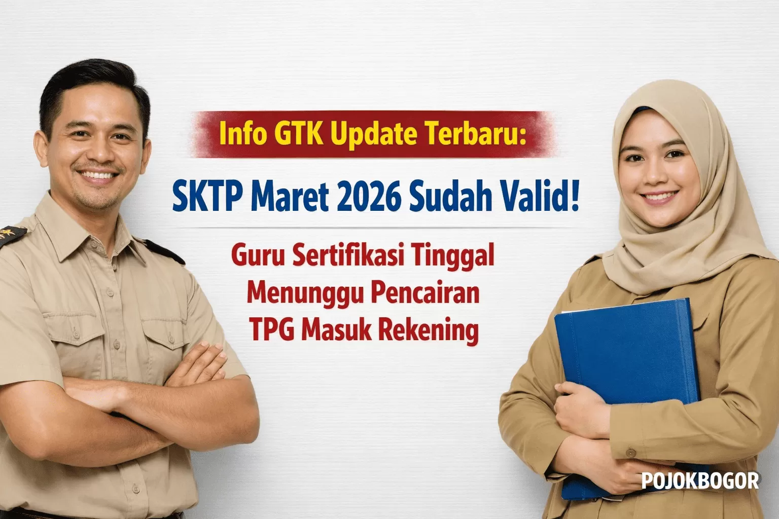 Sktp Info GTK Update Terbaru! SKTP Maret 2026 Sudah Valid, Guru Sertifikasi ...