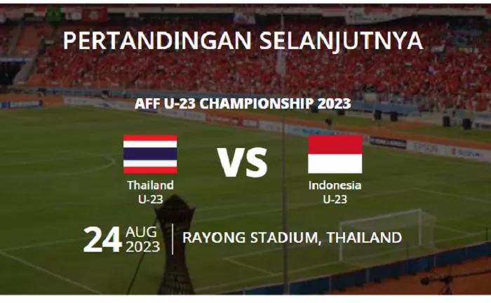 Indonesia VS Thailand Semifinal Piala AFF U-23 2023. (Foto:&nbsp;Tangkap layar pssi.org)