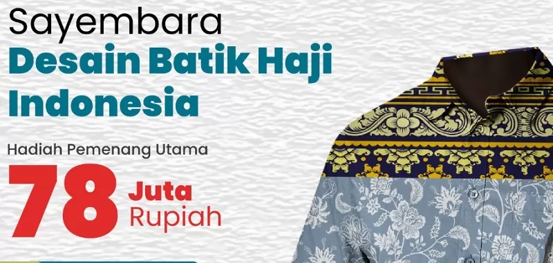 Kemenag gelar sayembara desain batik haji Indonesia berhadiah Rp78 Juta, ini cara daftar dan ketentuannya.  (FOTO: Dok. Kemenag)