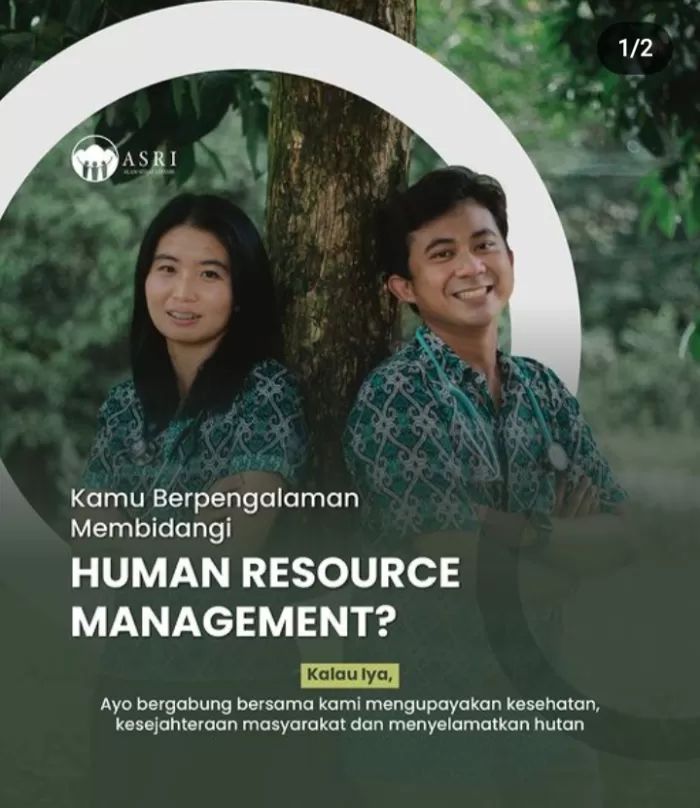 Yayasan Alam Sehat Lestari (ASRI) saat ini sedang membuka lowongan kerja bagi para calon pelamar untuk ditempatkan pada posisi Human Resource Management. (instagram @alamsehatlestari)