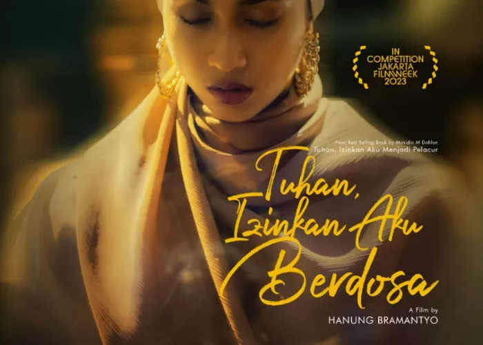 Film Tuhan Izinkan Aku Berdosa Karya Hanung Bramantyo, Ternyata ...