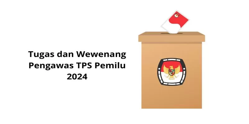 Pahami Tugas Beserta Wewenang Dan Larangan PTPS Pemilu 2024, Simak ...