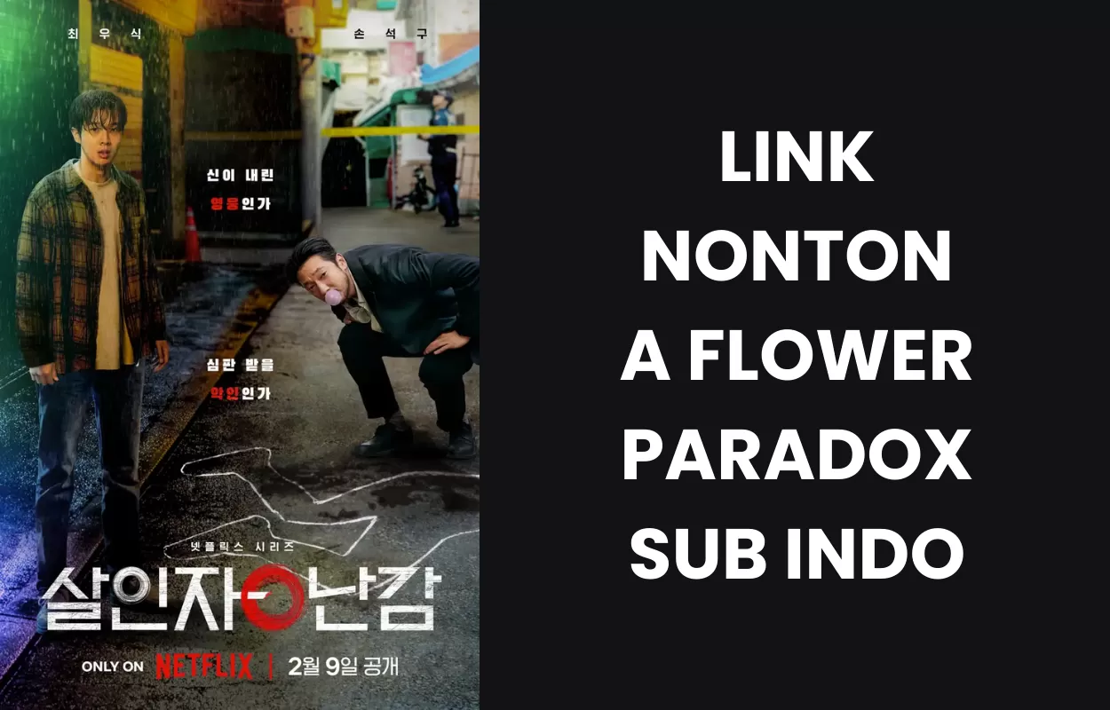 Link Nonton A Killer Paradox Sub Indo Episode Selesai Dan Sinopsis Lengkap Tren Ekonomi