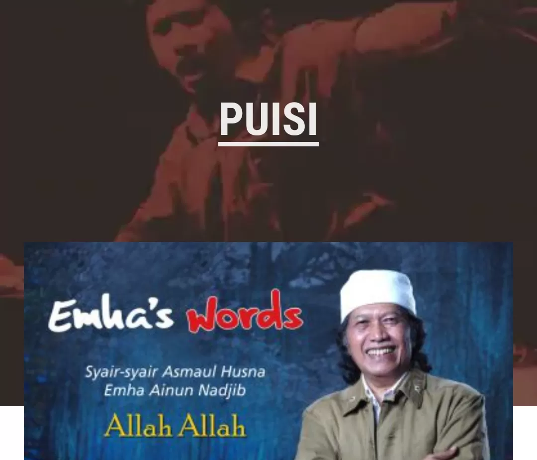 Puisi Ke 47 Dalam 99 Untuk Tuhanku, Goresan Tinta Tangan Emas Emha ...