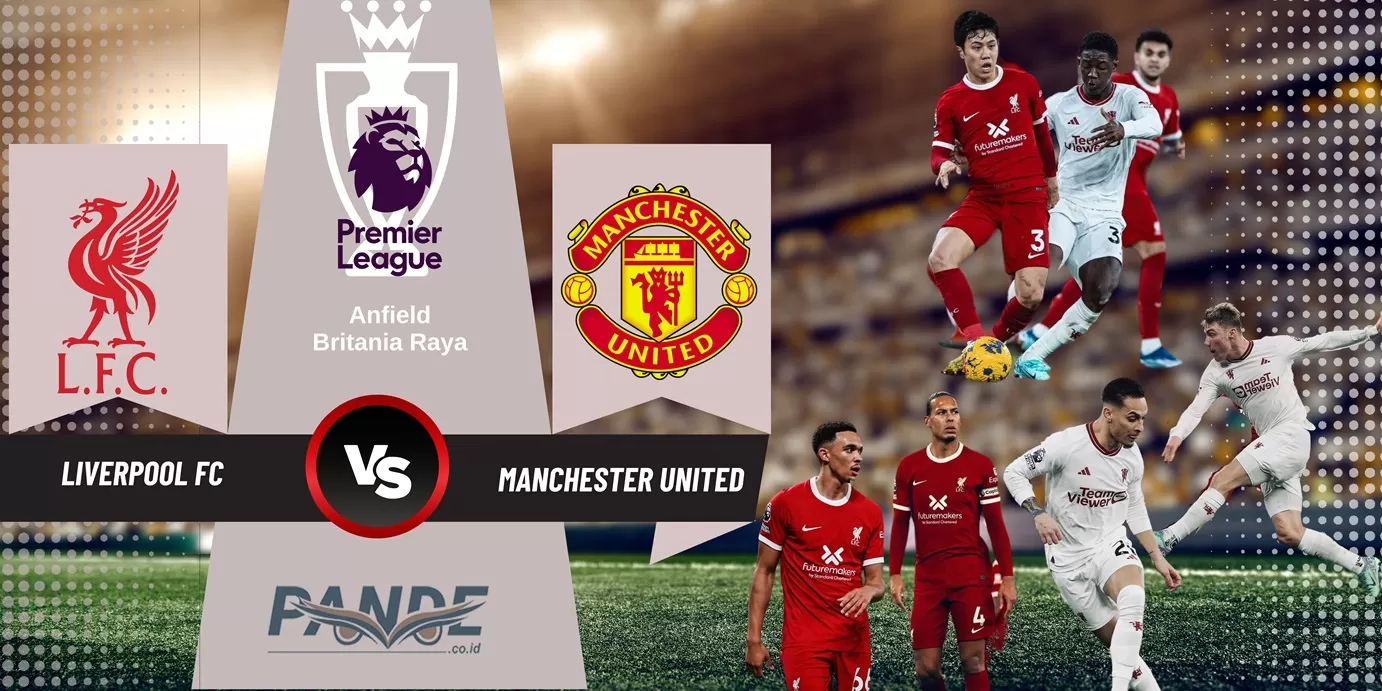 Liverpool 0 vs 0 Manchester United (Pande / Erik Krisdianto)