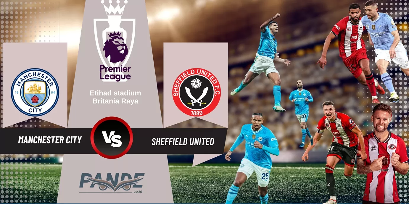 Manchester City 2 vs 0 Sheffield United (Pande / Erik Krisdianto)