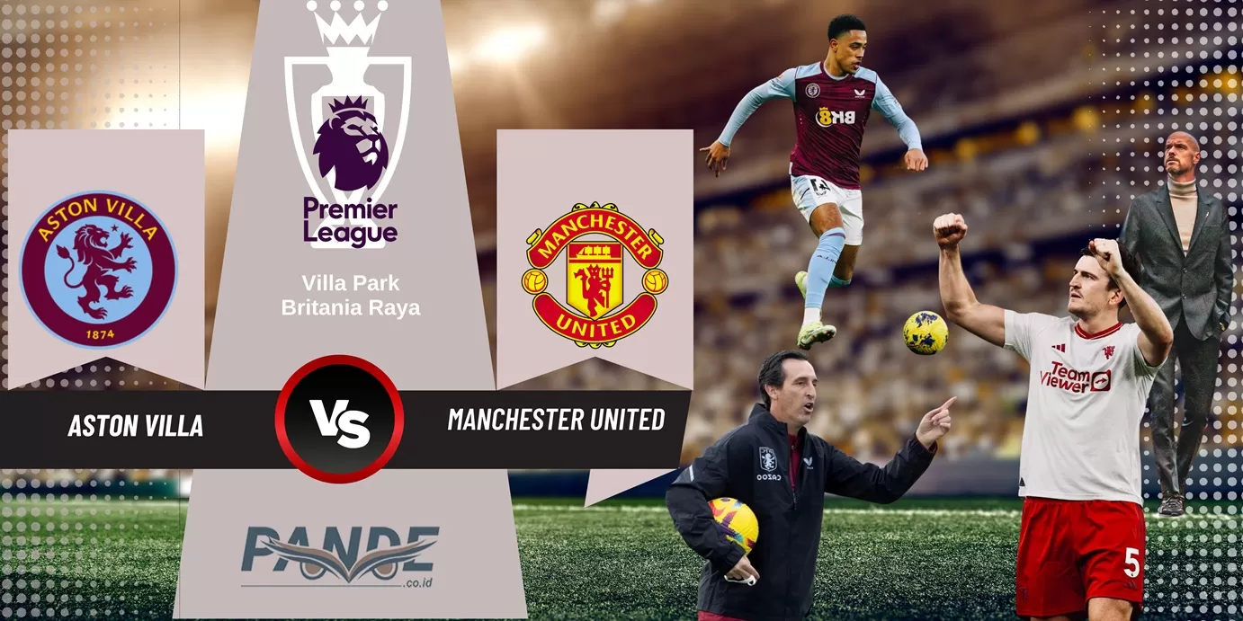 Aston Villa 1 vs 2 Manchester United (Pande / Erik Krisdianto)