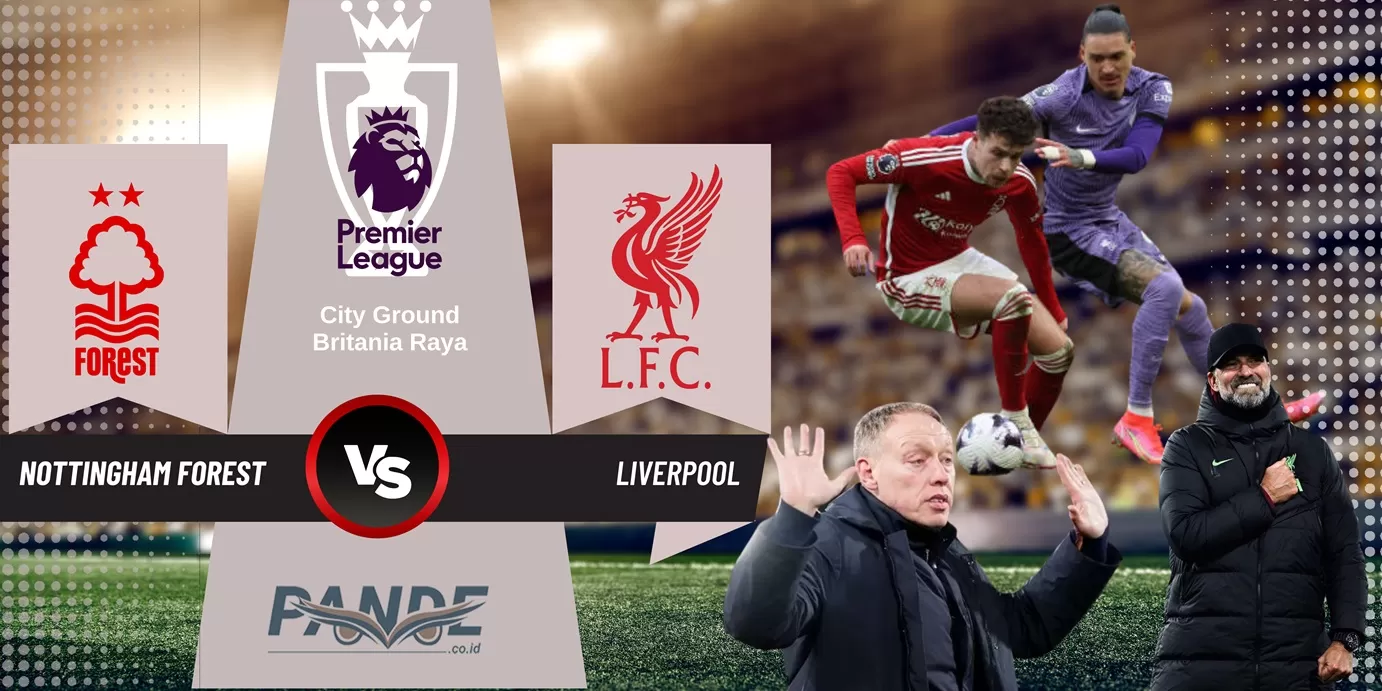Nottingham Forest 0 vs 1 Liverpool (Pande / Erik Krisdianto)