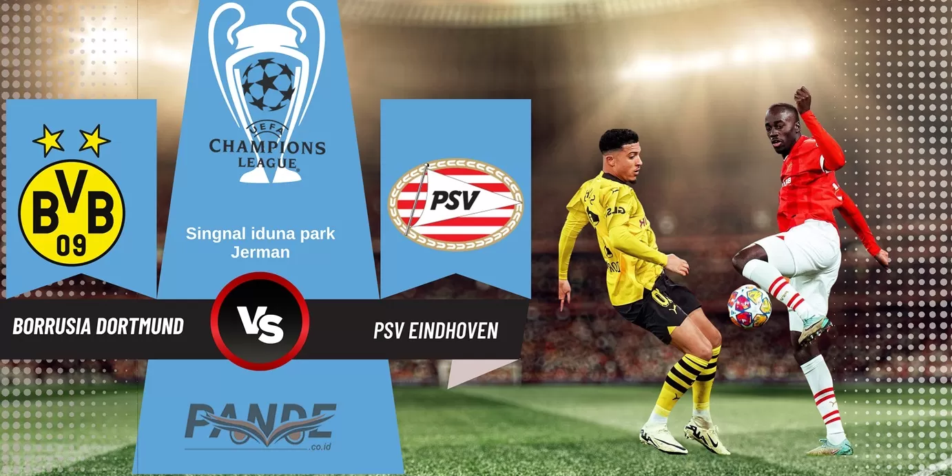 Borussia Dortmund 2 vs 0 PSV Eindhoven (Pande / Erik Krisdianto)