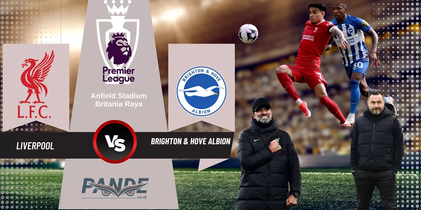 Liverpool 2 vs 1 Brighton & Hove Albion (Pande / Erik Krisdianto)