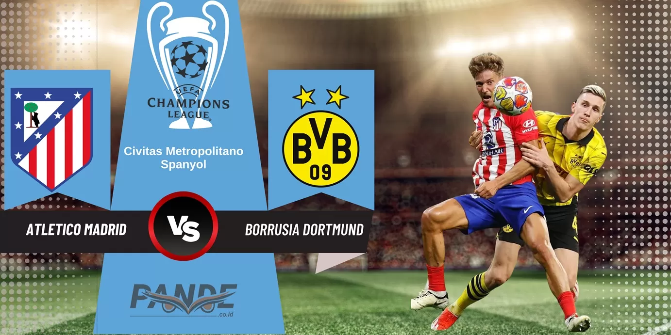 Atletico Madrid 2 vs 1 Borussia Dortmund (Pande / Erik Krisdianto)