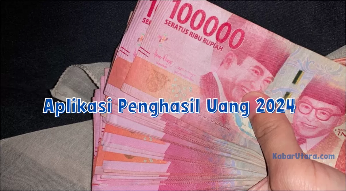 Cuan Jutaan Inilah 7 Aplikasi Penghasil Uang 2024 Terbukti Membayar   Aplikasi Penghasil Uang 2024PNG 1565337468 