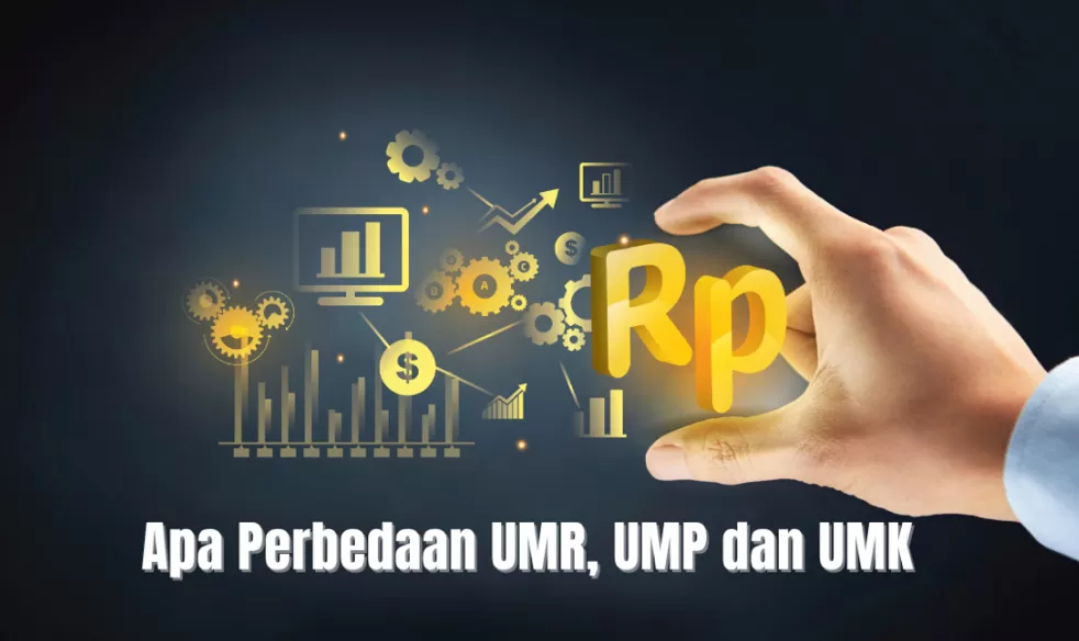 Mengetahui UMR, UMP, dan UMK (puspita)