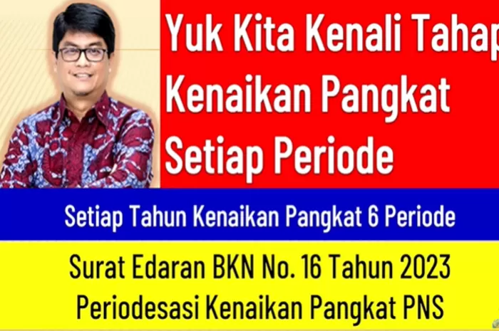 Pns Wajib Tahu Tahapan Kenaikan Pangkat Setiap Periode Bagi Pns