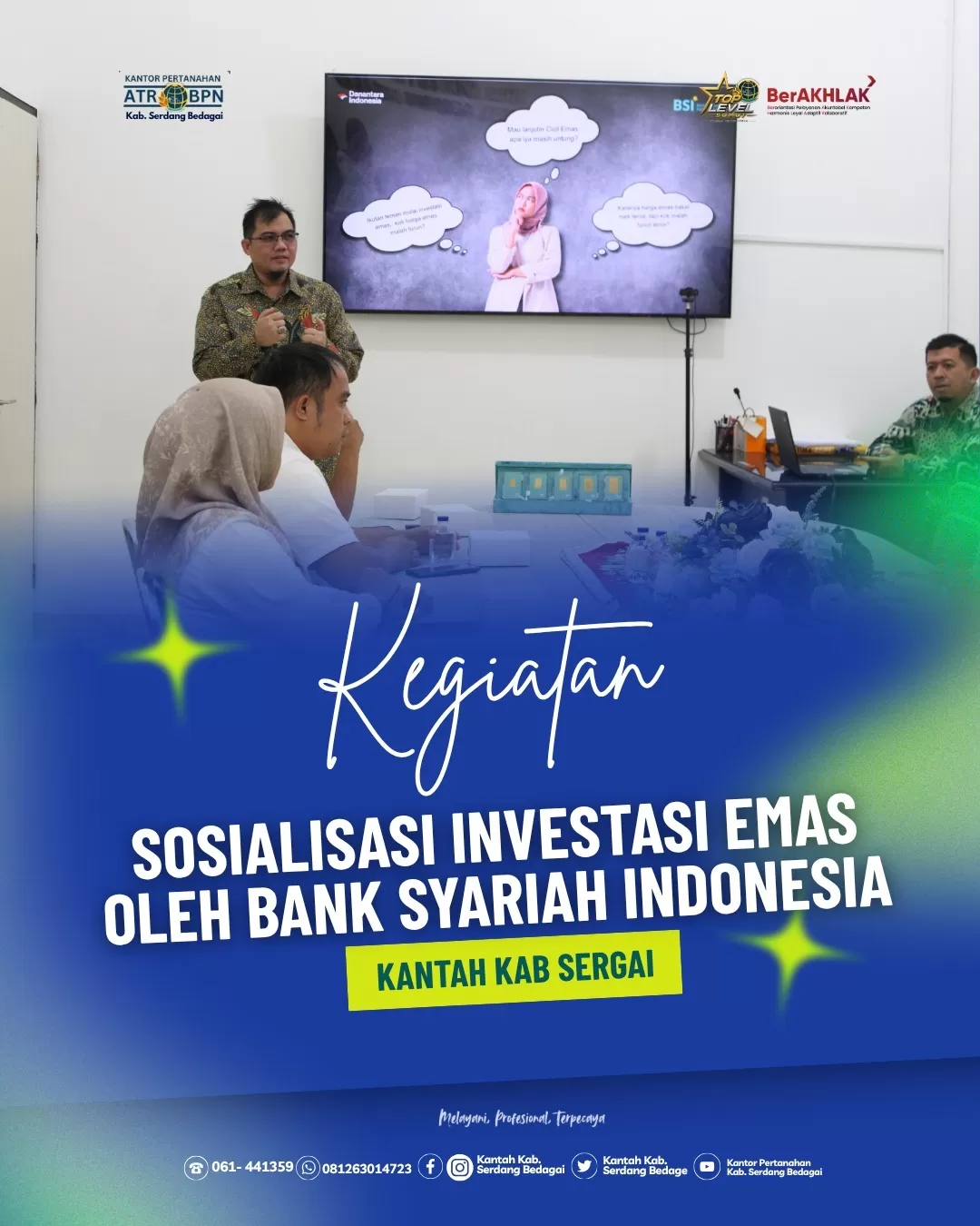 Kantor Pertanahan Sergai Ikuti Sosialisasi Investasi Emas dari BSI, Tingkatkan Literasi Keuangan (Lie/Promedia)
