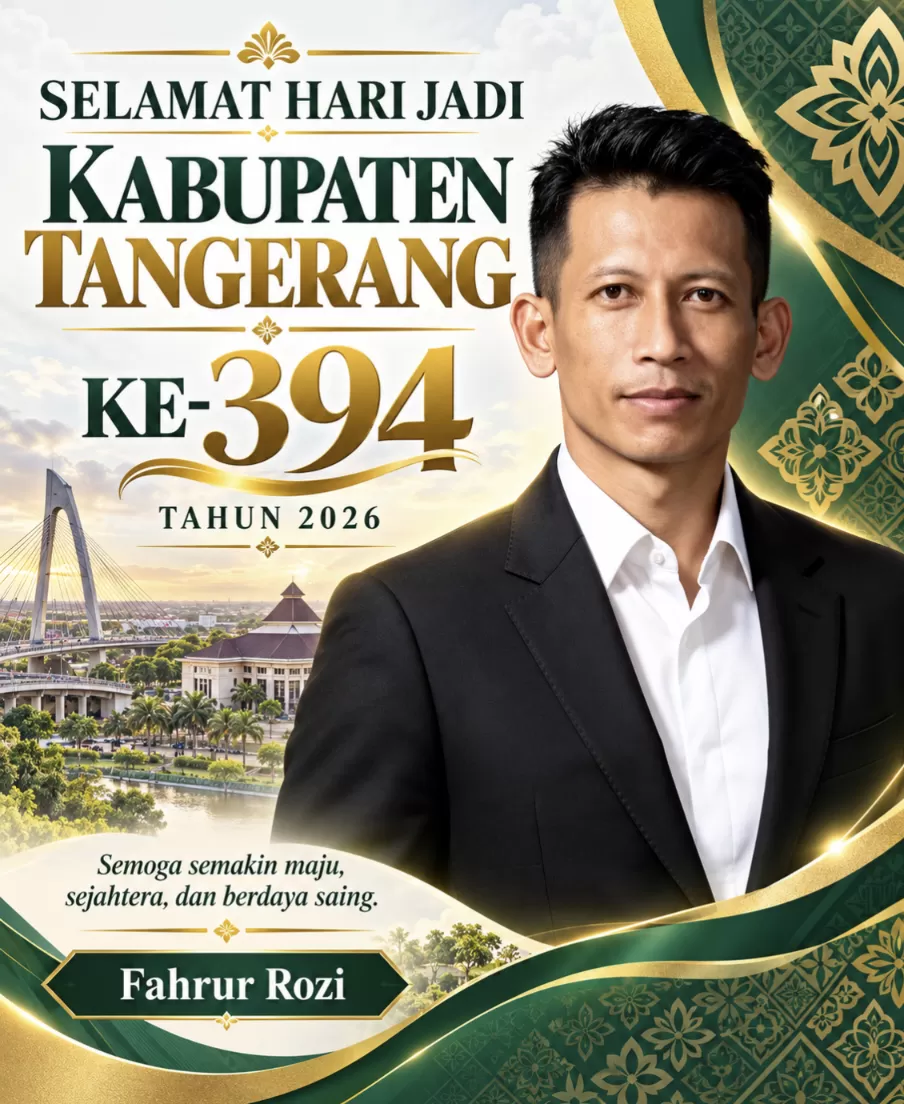 Fahrur Rozi menyampaikan ucapan selamat Hari Jadi Kabupaten Tangerang ke-394 Tahun 2026. Momentum hari jadi ini diharapkan menjadi semangat baru untuk memperkuat pembangunan daerah,(foto/Ist)  (Lie/Promedia)