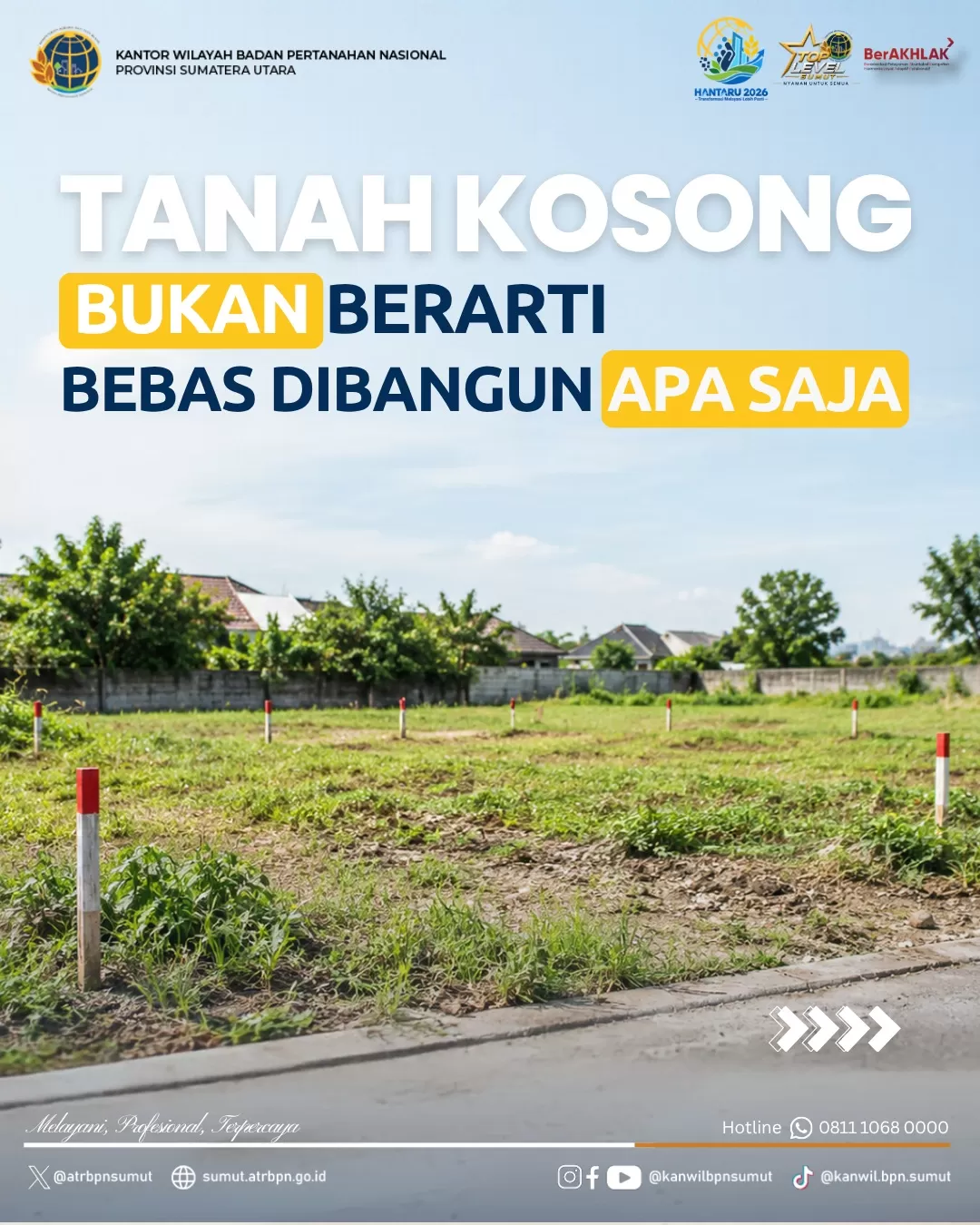 TANAH KOSONG BUKAN BERARTI BEBAS DIBANGUN SEMBARANGAN. (Foto/ATR/BPN/Doc)