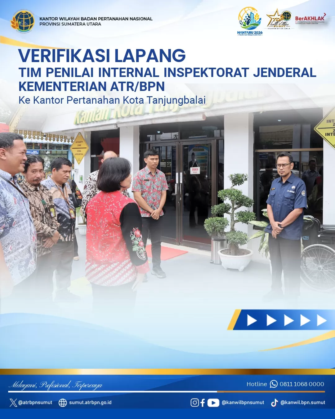 Tim Penilai Internal Inspektorat Jenderal Kementerian ATR/BPN Melaksanakan Verifikasi Lapang di Kantor Pertanahan Kota Tanjung Balai