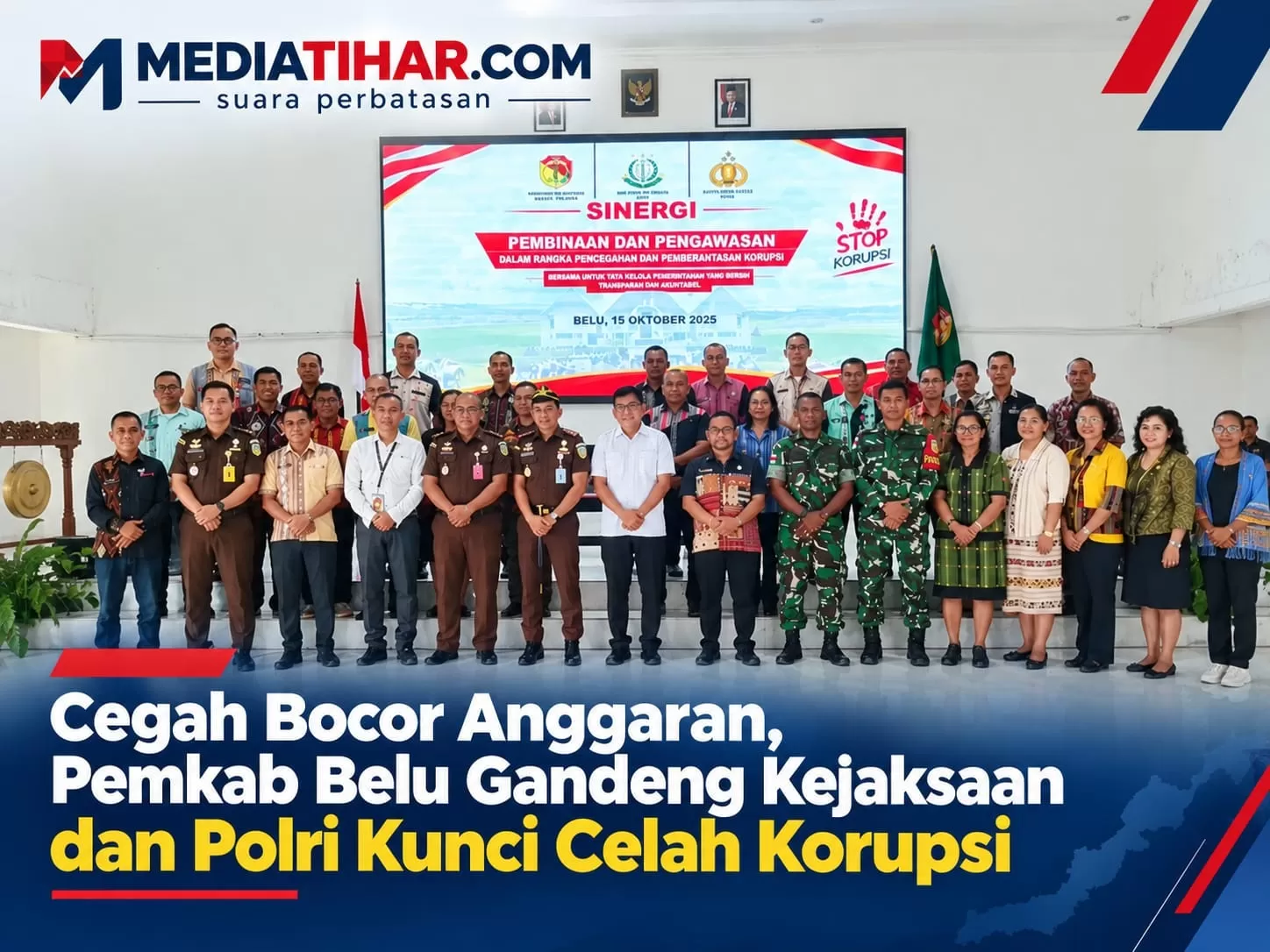 Ket:Bupati Belu Willybrodus Lay, Kajari Belu Samiaji Zakaria, dan Kasdim 1605/Belu Mayor Arm Paulo  Komitmen Bersama Sinergi Pembinaan dan Pengawasan dalam Sosialisasi Antikorupsi (foto:MT)