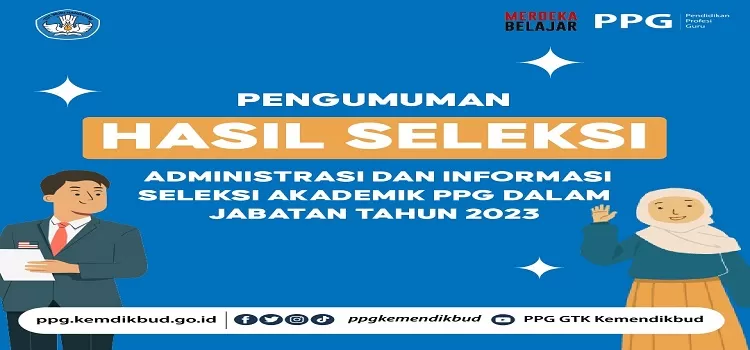 Kemendikbudristek Umumkan Hasil Seleksi Administrasi PPG Dalam Jabatan ...