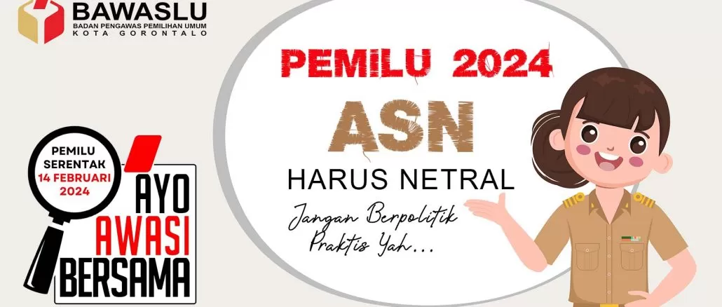 ASN Tidak Netral Dalam Pemilu 2024, Siap-Siap Dengan Sanksi Yang ...