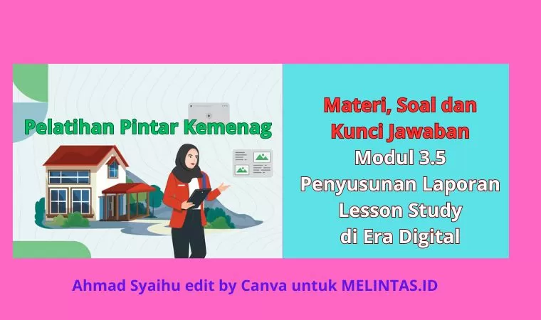 Soal Dan Kunci Jawaban Modul 3.5 Penyusunan Laporan Lesson Study Di Era ...