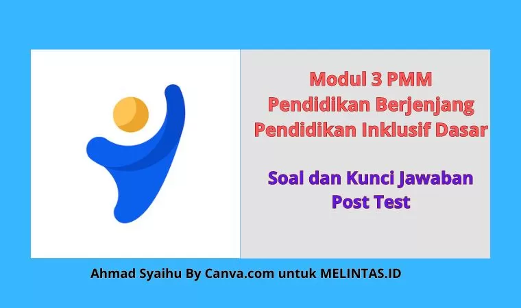 Materi, Soal Dan Kunci Jawaban Post Test Modul 3 Pendidikan Berjenjang ...