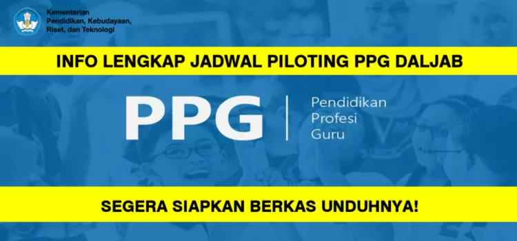 Apa Itu Piloting PPG Bagi Guru Tertentu (Daljab)? Panduan Lengkap Untuk ...