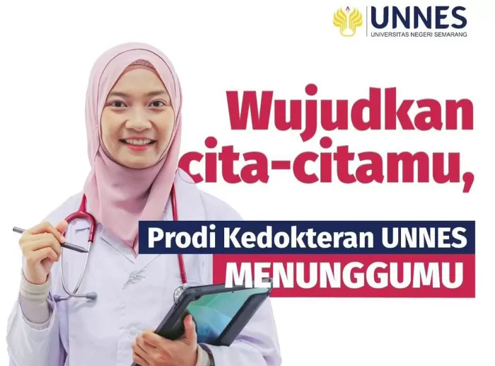 Dibuka Sampai 10 Agustus Pendaftaran Kedokteran Jalur Mandiri UNNES ...