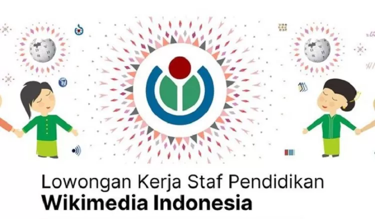 Sarjana Pendidikan Mari Berkumpul! Wikimedia Indonesia Buka Lowongan ...