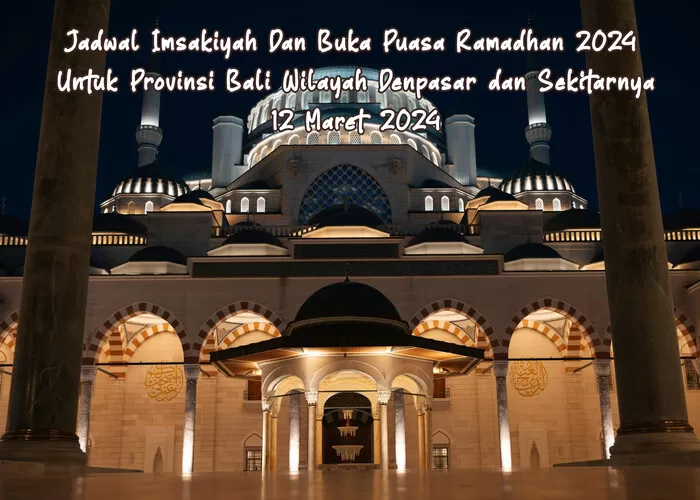 Jadwal Imsakiyah Dan Buka Puasa Ramadhan 2024 Untuk Provinsi Bali ...